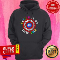 Nice Autism Is My Superpower Hoodie