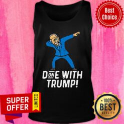 Nice Biden Dabbing Done With Trump January 20th 2021 Tank Top