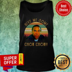 Nice Give Me Some Chon Chon Vintage Retro Tank top