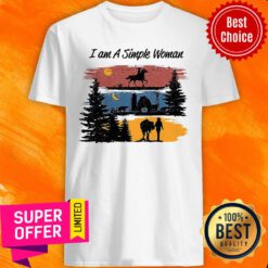 Nice I Am A Simple Woman Horse Shirt