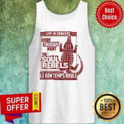 Nice Live In Concert Every Thursday Night The Soul Rebels Tank Top