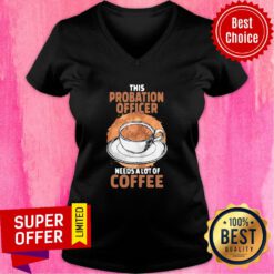 Nice Probation Officer Coffee V-neck