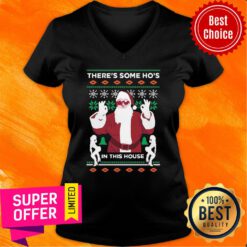 Nice There’s Some Ho’s In This House Ugly Christmas V-neck