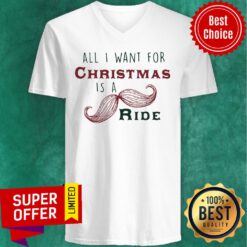 Officail All I Want For Christmas Is A Mustache Ride V-neck