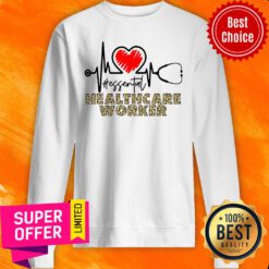 Official Essential Worker Healthcare Worker Sweatshirt