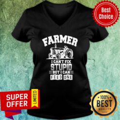 Official Farmer I Can’t Fix Stupid But I Can Feed One V-neck