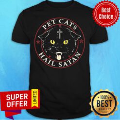 Official Pet Cats Hail Satan Shirt