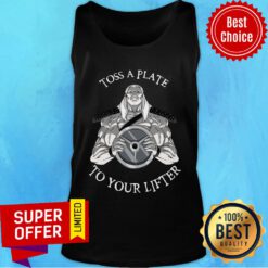 Official Toss A Plate To Your Lifter Tank Top