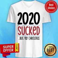 Premium 2020 Sucked But Yay Christmas V-neck