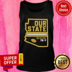 Premium Arizona Is Our State Tank Top