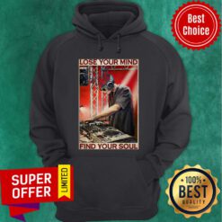 Premium DJ Lose Your Mind Find Your Soul Hoodie
