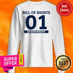 Top Bill Of Rights 01 Amendment Sweatshirt