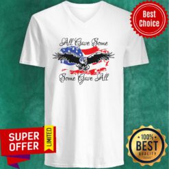 Awesome All Gave Some Eagle Some Gave All V-neck