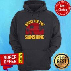 Awesome Bring On The Sunshine Vintage Hoodie