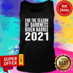Awesome End The Season Of Darkness 2021 Tank Top