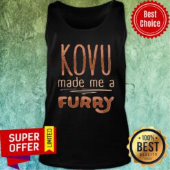 Awesome Kovu Made Me A Furry 2021 Tank top