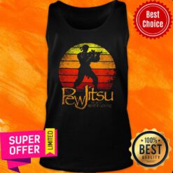 Awesome Pew Jitsu The Art Of Never Losing Vintage Tank Top