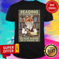 Awesome Reading Because Murder Is Wrong Shirt