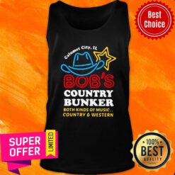 Calumet City IL Bob’s Country Bunker Both Kinds Of Music Country And Western Tank Top