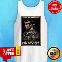 Cycling Girl Fate Whisper You Cannot Withstand The Storm And I Whisper Back I Am The Storm Tank Top