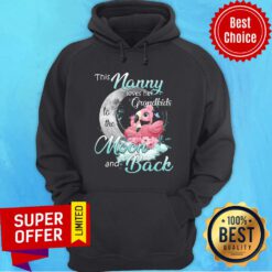 Funny Flamingo This Nanny Loves Her Grandkids To The Moon And Back Hoodie
