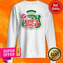 Funny Kiss A Ginger Day Jan 12th Sweatshirt