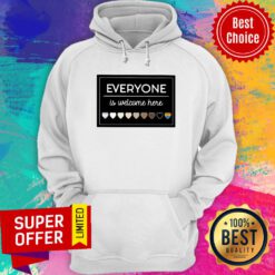 Funny LGBT Everyone Is Welcome Here Hoodie