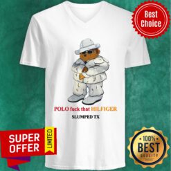 Funny Polo Fuck That Hilfiger Slumped Tx V-neck