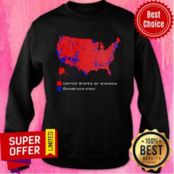 Funny United States Of America Dumbfuckistan Sweatshirt