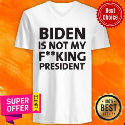 Nice Biden is Not My Fucking President V-neck