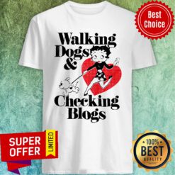 Nice Brisco Brands Walking Dogs And Checking Blogs Shirt