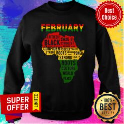 Nice February Faith Trust Hope Black Confident Sweatshirt