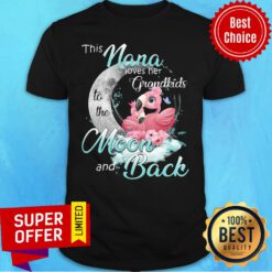 Nice Flamingo This Nana Loves Her Grandkids To The Moon And Back Shirt