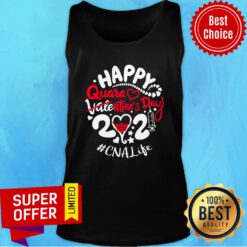 Nice Happy Quarantined Valentine's Day 2021 Cna Life Tank top