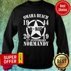 Nice Omaha Beach D-Day 1944-2019 Star 75th Anniversary Normandy Sweatshirt