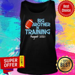 Official Big Brother In Training August 2021 Tank Top