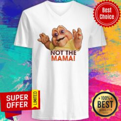Official Not The Mama V-neck