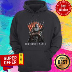 Official The Throme Is Mine Hoodie