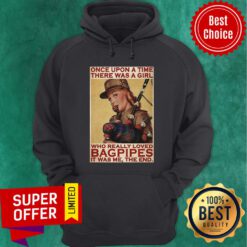 Ouat Girl Once Upon A Time There A Girl Who Really Loved Bagpipes Hoodie
