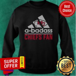 Premium A Badass Chiefs Fan Sweatshirt