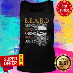 Premium Being Exceptional Among Regular Dudes Beard Tank Top