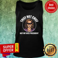 Premium Kamala Harris Thief Not Chief Not My Vice President Tank Top