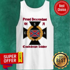 Premium Proud Descendant Of A Confederate Soldier Tank top