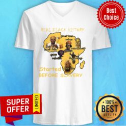 Premium Real Black History Started Before Slavery V-neck