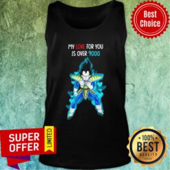 Premium Vegeta Blue My Love For You Is Over 9000 Tank top