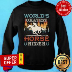 Premium World's Okayest Horse Rider Vintage Retro Sweatshirt