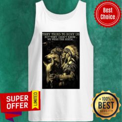 They Tried To Bury Us But They Didn't Know We Were The Seeds Tank Top