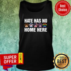 Top 1Hate Has No Home Here Tank Top