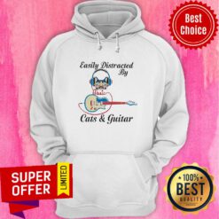 Top Easily Distracted By Music Cats And Guitar Hoodie