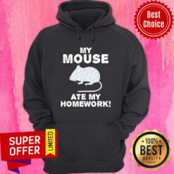 Top My Mouse Ate My Homework Rodent Rat Back To School Classic Hoodie